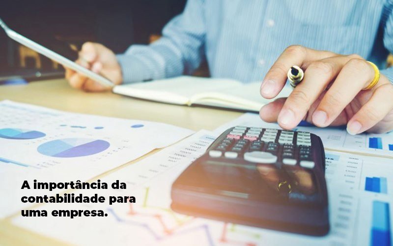 A Importancia Da Contabilidade Para Uma Empresa 1 Blog Parecer Contabilidade - Contabilidade em Mauá | Leardini Contabilidade